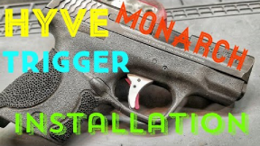 Hyve Monarch Trigger Installation on Smith & Wesson Shield