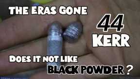 The 44 Kerr Bullet - Does it not like black powder?