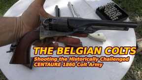 The Belgian Colts - Centaure is historically challenged, however hey they shoot great!