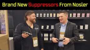 Brand New Suppressors From Nosler - SHOT Show 2024