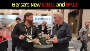 Bersa's New B1911 and BP13 - SHOT Show 2024