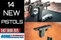 14 NEW Pistols Hitting the Market --