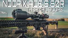 The BEST Thermal on the Market? - Nocpix Ace S 60R