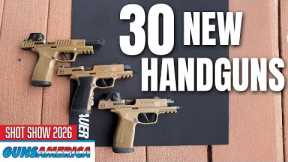 30 New Handguns from SHOT Show 2026