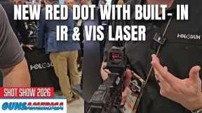 Holosun's NEW Red Dots with Built-In IR & Vis Lasers -- SHOT Show 2026